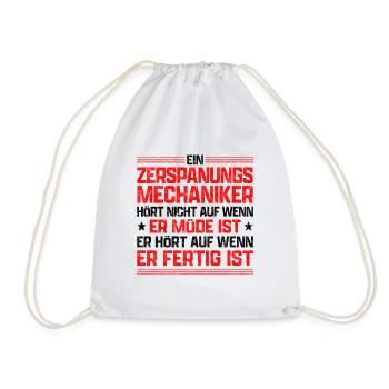 Zerspanungsmechaniker aufhören Zerspaner Spruch - Turnbeutel - Weiß - Vorne