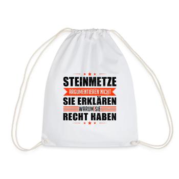 Steinmetze argumentieren nicht Steinbildhauer - Turnbeutel - Weiß - Vorne