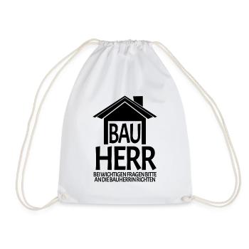 Bauherr Spruch - Turnbeutel - Weiß - Vorne