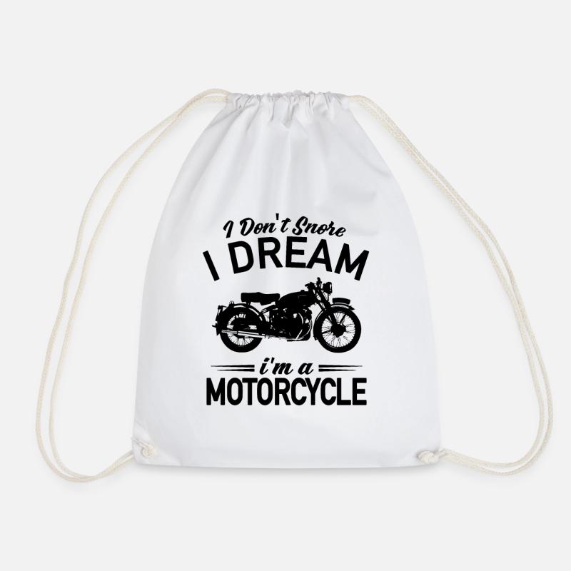 I Don't Snore I Dream I'm A Motorcycle - Motorrad - Turnbeutel - Weiß