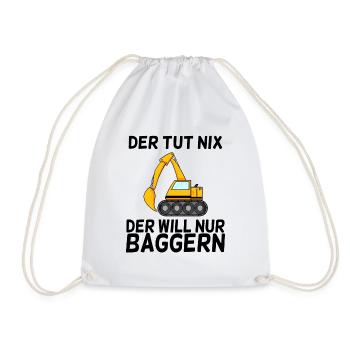Bagger Spruch Baggerfahrer Baggern - Turnbeutel - Weiß - Vorne