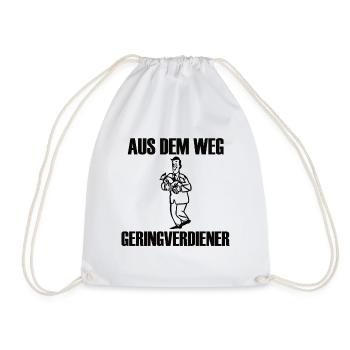 Aus dem Weg, Geringverdiener! - Kapitalismus Meme - Turnbeutel - Weiß - Vorne
