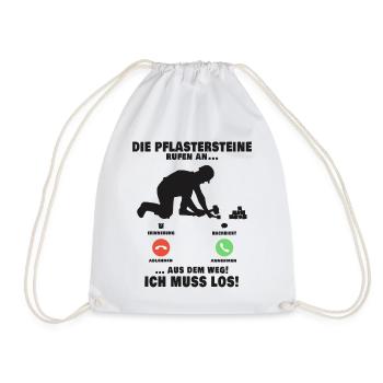 Die Pflastersteine rufen Pflasterer Anruf - Turnbeutel - Weiß - Vorne