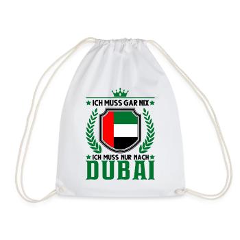 Ich muss gar nix Ich muss nur nach Dubai VAE - Turnbeutel - Weiß - Vorne