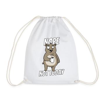 Nope Not today Bear Drink Coffee Brown Bear Morning - Drawstring Bag - white - Front