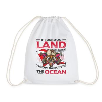 Throw Bach Into The Ocean Scuba Diving Taucher - Turnbeutel - Weiß - Vorne
