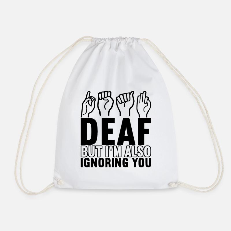Taub Gehörlos Deaf Geschenk - Turnbeutel - Weiß