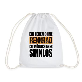 Ein Leben Ohne Rennrad Ist Möglich Aber Sinnlos - Turnbeutel - Weiß - Vorne