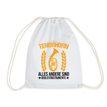 Tenorhorn Alles andere sind Begleitinstrumente - Turnbeutel - Weiß - Vorne