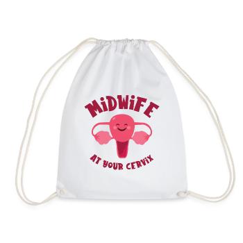 Midwife At Your Cervix Birth Assistant OB Nurse - Drawstring Bag - white - Front