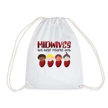 Midwives We Help People Out Obstetric OB Nurse - Drawstring Bag - white - Front