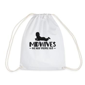 Midwives We Help People Out Obstetric OB Nurse - Drawstring Bag - white - Front