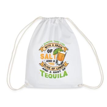Take life like with a tequila - Drawstring Bag - white - Front