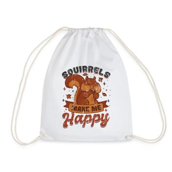 Squirrel Make Me Happy Ladies Squirrel - Drawstring Bag - white - Front