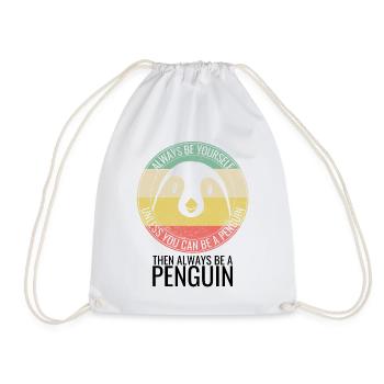 Pingouin - Toujours sois toi-même - Dire - Sac de sport léger - blanc - Devant