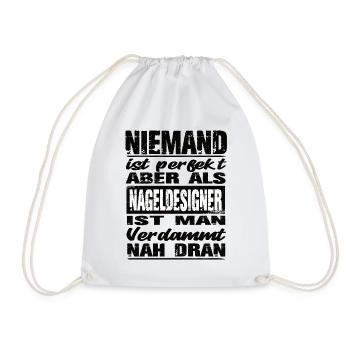 Niemand Ist perfekt aber Nageldesigner man nah dra - Turnbeutel - Weiß - Vorne