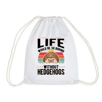 La vie serait si ennuyeuse sans Hedgehogs Hedgehog - Sac de sport léger - blanc - Devant