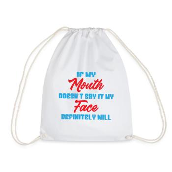 Si ma bouche ne dis-le mon visage le fera certainement - Sac de sport léger - blanc - Devant