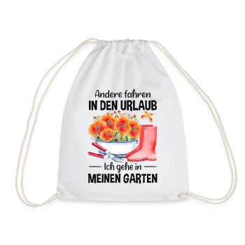 Garten Urlaub Lustiger Spruch Gärtner Geschenkidee - Turnbeutel - Weiß - Vorne