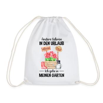 Garten Urlaub Lustiger Spruch Gärtner Geschenkidee - Turnbeutel - Weiß - Vorne