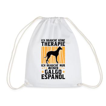 Ich brauche nur meinen Galgo Espanol - Turnbeutel - Weiß - Vorne