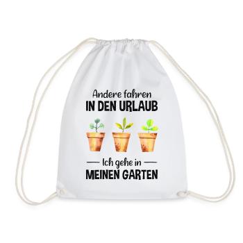 Garten Urlaub Lustiger Spruch Gärtner Geschenkidee - Turnbeutel - Weiß - Vorne