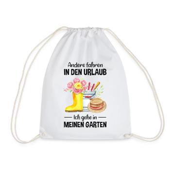 Garten Urlaub Lustiger Spruch Gärtner Geschenkidee - Turnbeutel - Weiß - Vorne