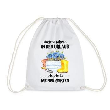 Garten Urlaub Lustiger Spruch Gärtner Geschenkidee - Turnbeutel - Weiß - Vorne