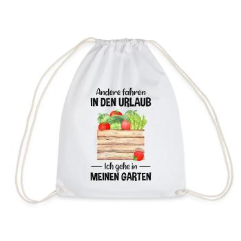 Garten Urlaub Lustiger Spruch Gärtner Geschenkidee - Turnbeutel - Weiß - Vorne
