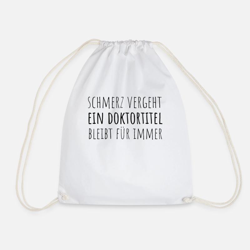 Doktortitel Promotion Doktorand Spruch - Turnbeutel - Weiß