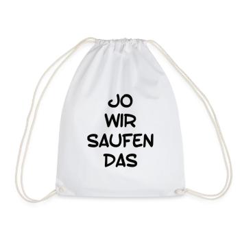 Wir Saufen Das - Turnbeutel - Weiß - Vorne