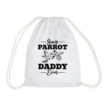 Sexy Papagei Daddy Ever Nymphensittich Vogel Ara - Turnbeutel - Weiß - Vorne