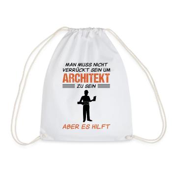 Architekt Lustiger Spruch Handwerker Geschenk - Turnbeutel - Weiß - Vorne