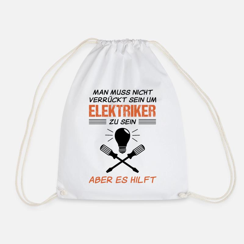 Elektriker Elektroniker Lustiger Spruch Geschenk - Turnbeutel - Weiß