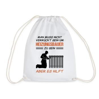 Heizungsbauer Lustiger Spruch Handwerker Geschenk - Turnbeutel - Weiß - Vorne