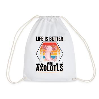 Life is better with Axolotls Schwanzlurch - Drawstring Bag - white - Front