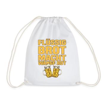 Flüssig Brot Macht Wange Rot Lustiger Bier Spruch - Turnbeutel - Weiß - Vorne