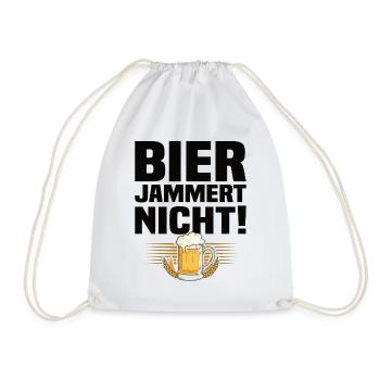 Bier Jammert Nicht! Lustiger Bier Spruch - Turnbeutel - Weiß - Vorne