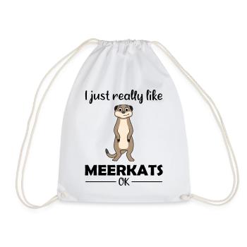 Meerkat Lover Funny Saying Gift - Drawstring Bag - white - Front