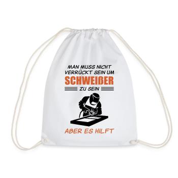 Schweißer Lustiger Spruch Handwerker Geschenk - Turnbeutel - Weiß - Vorne