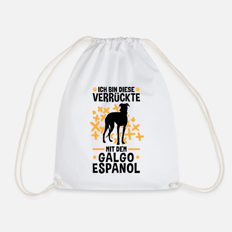Ich bin die Verrückte mit dem Galgo Espanol - Turnbeutel - Weiß