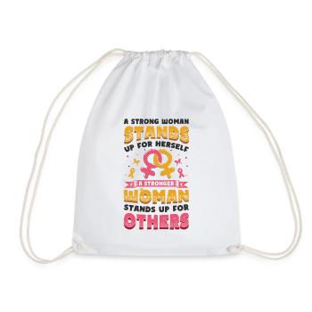 Strong women stand up. - Drawstring Bag - white - Front
