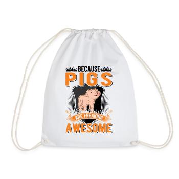 Because Pigs are freaking awesome Schweine - Turnbeutel - Weiß - Vorne