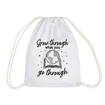 Grow Through What You Go Through Book Lovers - Drawstring Bag - white - Front