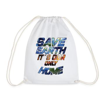 Save Earth It's Our Only Home - Klimawandel - Turnbeutel - Weiß - Vorne