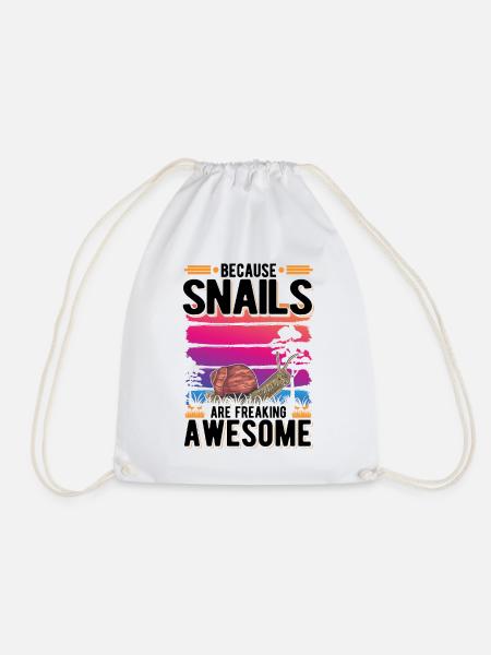 Because Snails are freaking awesome Schnecke - Turnbeutel - Weiß