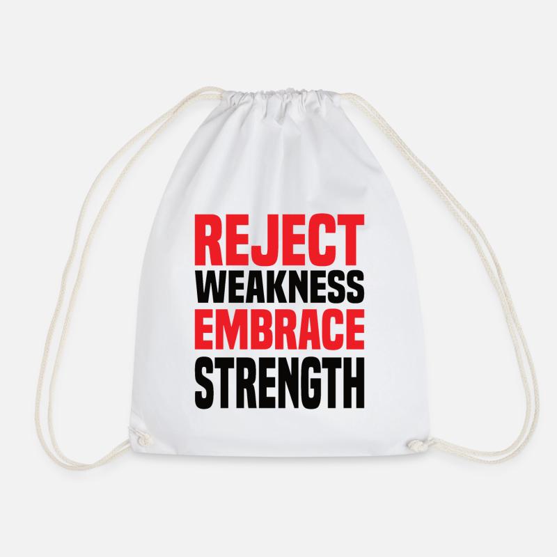 Reject Weakness Embrace Strength Sigma Male - Turnbeutel - Weiß