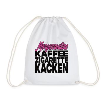 Kaffee Zigarette Kacken - Lustiger Spruch - Turnbeutel - Weiß - Vorne
