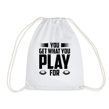 Football You Get What You Play For Sports - Drawstring Bag - white - Front