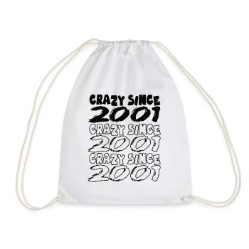 Crazy Since 2001 for men and women birthday - Drawstring Bag - white - Front